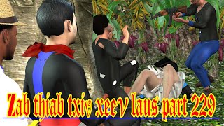 zab thiab txiv xeev laus part 229