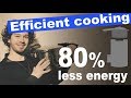 #1 Most Efficient Cooking Method?