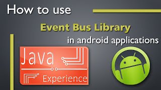 How to use Event Bus library in android apps