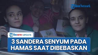 Momen Perpisahan 3 Sandera dengan Hamas, Tersenyum hingga Diberi Bingkisan sebelum Tinggalkan Gaza