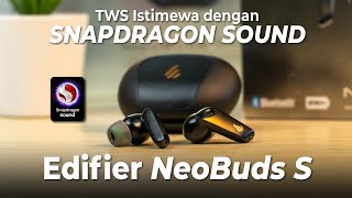 TWS Istimewa dengan SNAPDRAGON SOUND (Review Edifier NeoBuds S) (eng subt)