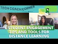 6 Student Engagement Tips and Tools for Distance Learning