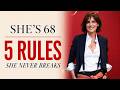 She's 68 in Paris — 5 Style Rules She Never Breaks