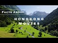 Interesting Facts About Hongkong Movies |  Hongkong Movies |