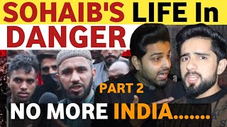 SOHAIB'S LIFE IN D@NGER , PAK MEDIA CRYING ON INDIA'S DEVELOPMENT? | PAKISTANI REACTION ON INDIA