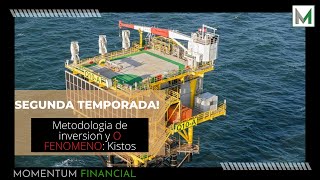 Momentum Financial #9 - Segunda Temporada! Metodologia de inversion y O FENOMENO: Kistos
