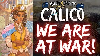 Calico Ep 2. There is a war?!