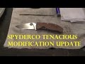 Spyderco Tenacious Mod Update