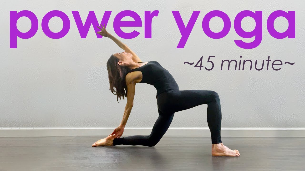 Full Power Yoga Class 45 Minute Youtube