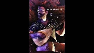 Umut Sülünoğlu - Yabandan Gel (Kostak Yörü)