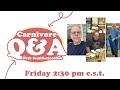 Carnivore Q&A with SemiRetiredBob