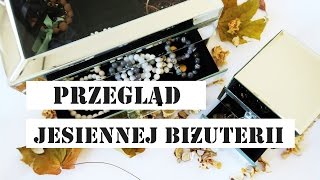 JESIEŃ Z COCO: przegląd jesiennej biżuterii