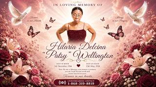 The Funeral Service of HILARIA DELCINA "PATSY" WELLINGTON