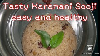 Karamani Sooji / Adzuka beans sooji / Easy and healthy breakfast / Dinner / Karamani upma