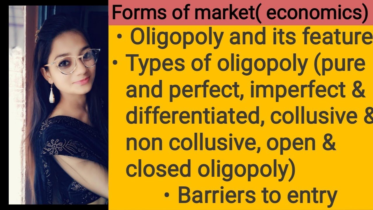 #34. Oligopoly Features And Types In Hindi & English (Economics)(For +2 ...