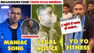 MANIAC SONG LAUNCH TOMORROW AT 5 PM? 🥶 | LEGAL NOTICE | YO YO FITNESS GOAL | YO YO HONEY SINGH