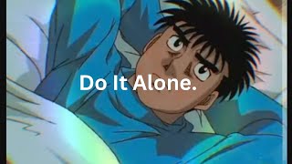 Do It Alone