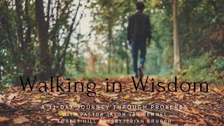 Walking in Wisdom - Day 29 - Proverbs 29