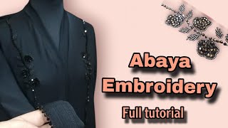 Abaya Embroidery full tutorial |Hand embroidery with beads |Making of abaya #abaya #skgirlyskills