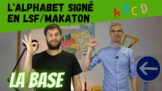 L'alphabet signé en langue des signes française LSF et en Makaton