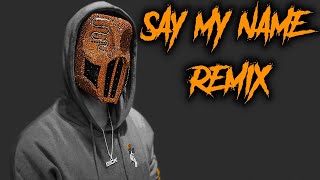 SICKICK - Say My Name Sickmix (Tiktok Remix Mashup) Destiny's Child