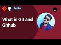 What is Git and Github