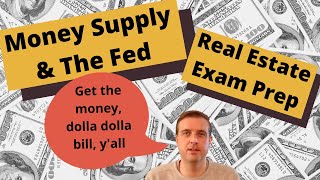 TOOLS of the FEDERAL RESERVE for regulating the MONEY SUPPLY - real estate exam prep