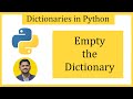 Empty the Dictionary in Python | Amit Thinks
