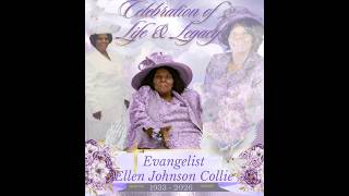 Homegoing Service for Evangelist Ellen Johnson Collie