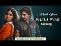 Phela pyar (old mamories) karola mann new punjabi sad song 2024