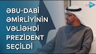 Birləşmiş Ərəb Əmirliklərinin yeni Prezidenti seçilib