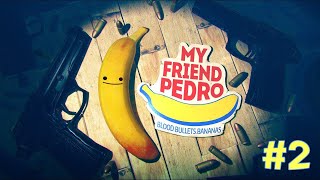 Ha már lett idő, nyomjuk tovább!!! | My Friend Pedro (PC) #2 - 06.24.