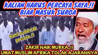 ZAKIR NAIK MURKA..‼️UMAT MERASA DI BOHONGI DAN MENOLAK AJARAN PALSU NYA SAAT DAKWAH. #islamafrika