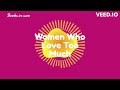 Women Who Love Too Much by Robin Norwood - A Powerful Exploration of Codependency and Self-Love