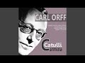 Catulli Carmina: Act I