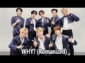 Genius Romanizations – Stray Kids – WHY? (Romanized) Lyrics