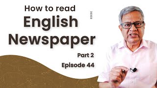 How to read English Newspaper?(2) ஆங்கில செய்தித்தாளை எப்படி படிப்பது