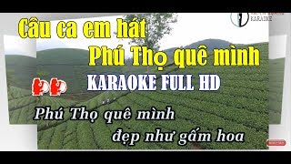 Karaoke Câu ca em hát Phú Thọ quê mình | Karaoke Full HD | Karaoke Trần Hoàng