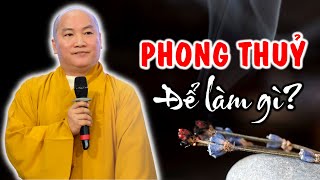 (Vấn đáp hay) Ý nghĩa thực sự của PHONG THUỶ là gì? | Thích Phước Tiến Vấn Đáp