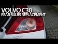 Volvo C30 change replace rear bulbs (do it yourself tutorial)