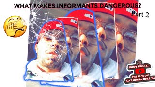 🤴🏽Altgeld Kingpins💯 "What makes Informants 🐀🔫 DANGEROUS" Part 2 ⚖️