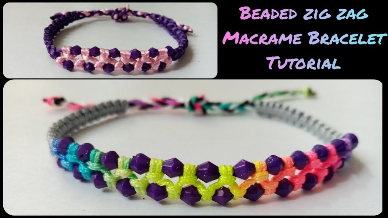 Beaded Zig Zag Macrame Bracelet Tutorial Youtube