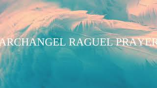 Archangel Raguel Prayer