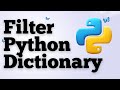 How to filter a dictionary in Python | Filter Python Dictionary | How to filter Dictionary Python
