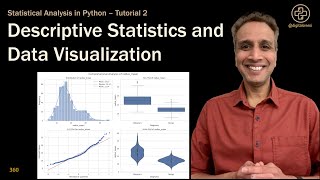360: Descriptive Statistics and Data Visualization Descriptive Statistics
