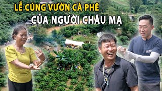 Vui như lễ cúng vườn của người Châu Mạ - ăn toàn đồ nướng siêu ngon