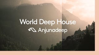 'World Deep House' presented by Anjunadeep