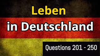 Leben in Deutschland Test | Questions 201- 250 |  Part 5 |#LebeninDeutschland #einbürgerungstest