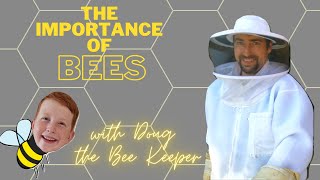 The Importance of Bees | 7 Crazy Facts