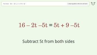 Linear equation with one unknown: Solve 16-2t=t+9+4t step-by-step solution